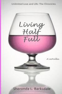 bokomslag Living Half Full