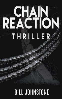 Bill Johnstone - Chain Reaction, Häftad. Tillgänglighet: Lägg i varukorg