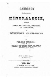 Handbuch Der Bestimmenden Mineralogie 1