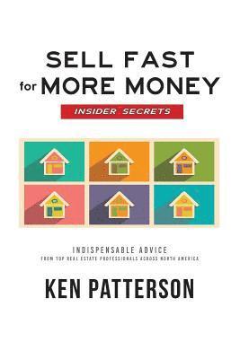 Sell Fast for More Money: Insider Secrets 1