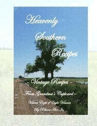 bokomslag Heavenly Southern Recipes - Vintage Recipes From Grandma's Cupboard: The House of Ivy