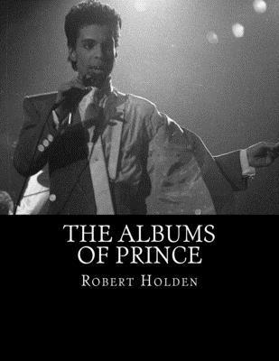 Robert Holden - The Albums of Prince, Häftad