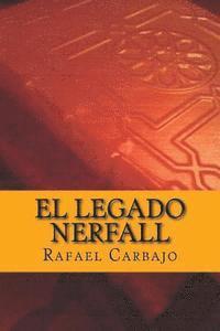 El legado Nerfall 1