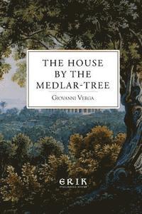 bokomslag The House by the Medlar-Tree