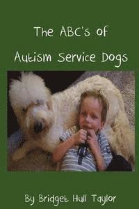 bokomslag The ABC's of Autism Service Dogs