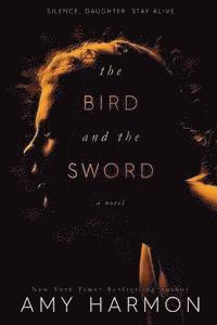 Amy Harmon - The Bird and the Sword, Häftad. Tillgänglighet: Lägg i varukorg