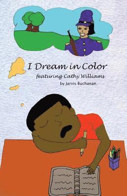 bokomslag I Dream in Color featuring Cathy Williams