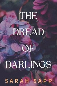 bokomslag Dread of Darlings