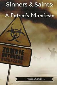 bokomslag Sinners & Saints: A Patriot's Manifesto