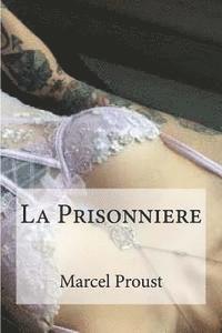 bokomslag La Prisonniere
