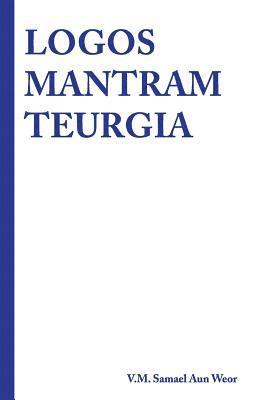 Logos Mantram Teurgia 1