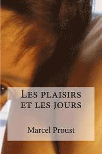 Les plaisirs et les jours 1