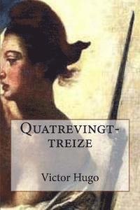 bokomslag Quatrevingt-treize