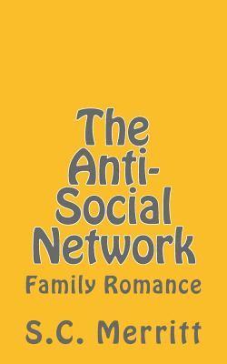 bokomslag The Anti-Social Network (part 3): Family Romance