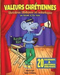 Valeurs Chretiennes: Histoires bibliques et coloriages 1