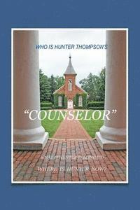 Who Is Hunter S.Thompson's 'counselor' 1