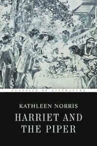Kathleen Norris - Harriet and the Piper, Häftad