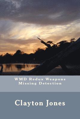 bokomslag WMD Redux Weapons Missing Detection