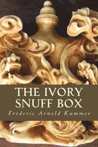 bokomslag The Ivory Snuff Box