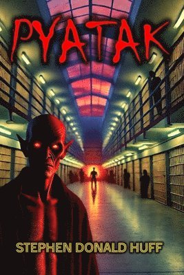 Stephen Donald Huff - Pyatak, Häftad