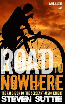 Road To Nowhere: The Race Is On To Find Sergeant Jason Knight 1