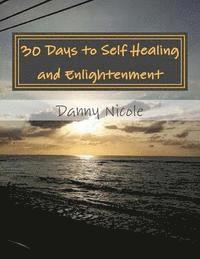 bokomslag 30 Days to Self Healing and Enlightenment