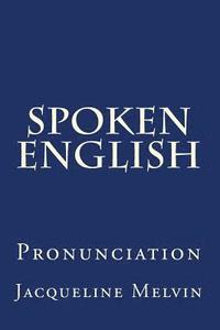 bokomslag Spoken English: Pronunciation