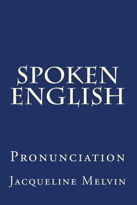 Spoken English: Pronunciation 1