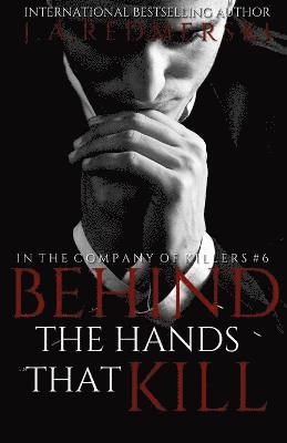 Behind The Hands That Kill 1