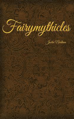 bokomslag Fairymythicles