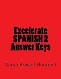 bokomslag Excelerate SPANISH 2 Answer Keys