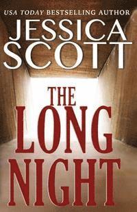 Jessica Scott - The Long Night: A Novel of Suspense, Häftad