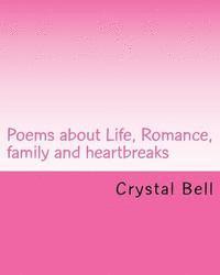 bokomslag Poems about Life, Romance, family and heartbreaks