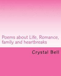 bokomslag Poems about Life, Romance, family and heartbreaks