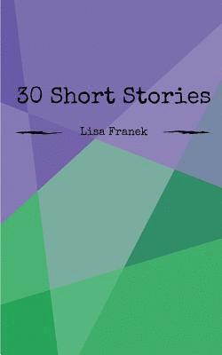 30 Short Stories 1