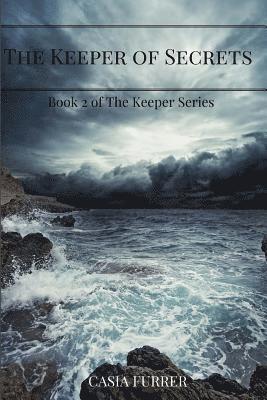 Casia Furrer - The Keeper of Secrets, Häftad