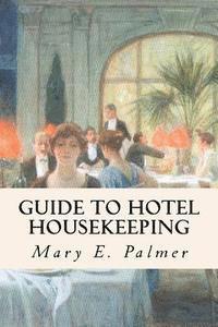 bokomslag Guide to Hotel Housekeeping