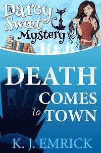 Death Comes To Town (Second Edition) 1