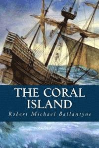 bokomslag The Coral Island