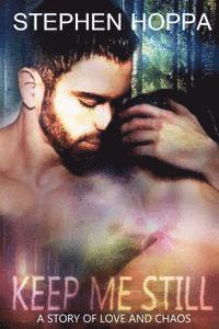 Stephen Hoppa - Keep Me Still, Häftad