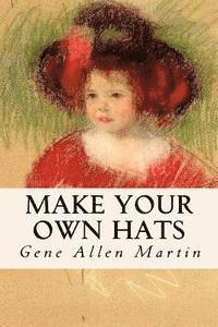 Make Your Own Hats 1