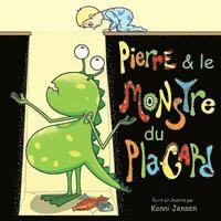 bokomslag Pierre & le Monstre du Placard