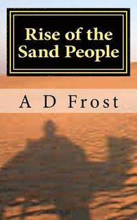 bokomslag Rise of the Sand People: The Teserian Book 2