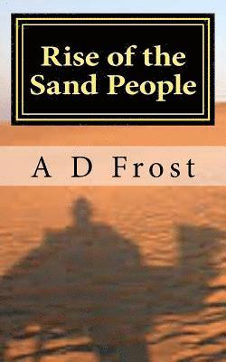 Rise of the Sand People: The Teserian Book 2 1