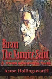 bokomslag Ruson the Vampire Saint & Other Apocryphal Tales