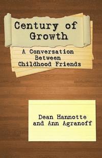 bokomslag Century of Growth: A Conversation Between Childhood Friends