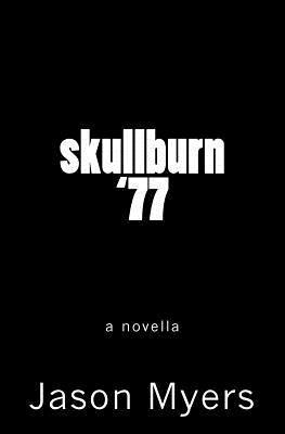 skullburn '77 (black cover): who am i?