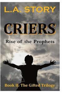 bokomslag Criers: Rise of the Prophets