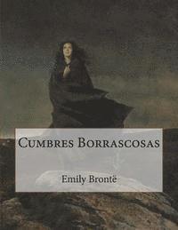 bokomslag Cumbres Borrascosas (Spanish Edition)
