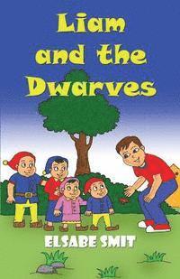 Liam and The Dwarves 1